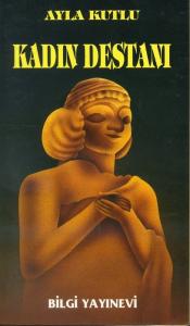 Kadın Destanı