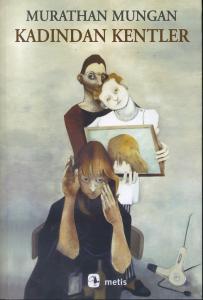 Kadından Kentler Murathan Mungan