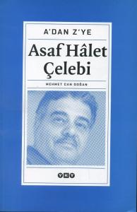 A'dan Z'ye Asaf Hâlet Çelebi