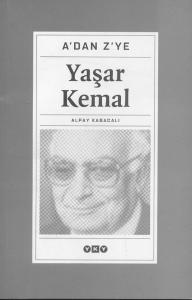 A'dan Z'ye Yaşar Kemal Alpay Kabacalı