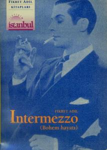 Asmalımescit 74 - Intermezzo (Bohem Hayatı)