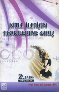 Kitle İletişim Teorilerine Giriş