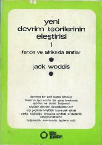 Yeni Devrim Teorilerinin Eleştirisi 1. Cilt Jack Woddis