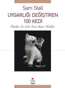 Uygarlığı Değiştiren 100 Kedi