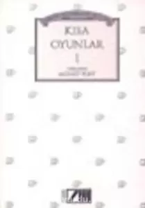 Dünya Yazınından Seçilmiş Kısa Oyunlar 1