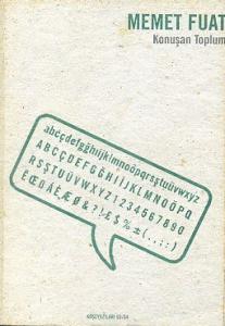 Konuşan Toplum Memet Fuat