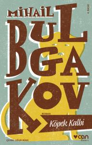 Köpek Kalbi Mihail Bulgakov