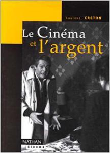 Le Cinema et l'argent