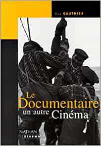 Le Documentaire Un Autre Cinema