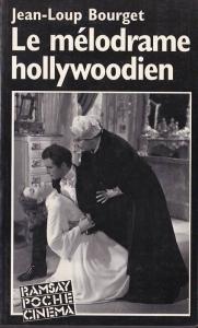Le Mélodrame hollywoodien