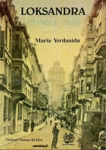 Loksandra İstanbul Düşü Maria Yordanidu