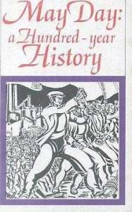May Day A Hundred Year History