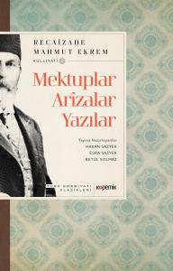 Mektuplar, Arızalar, Yazılar Recaizade Mahmut Ekrem