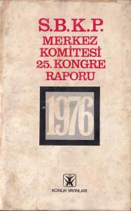 SBKP Merkez Komitesi 25. Kongre Raporu Kolektif