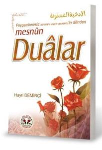 Peygamberimizin Dilinden Mesnun Dualar