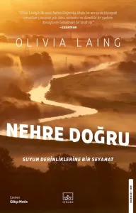 Nehre Doğru Olivia Lang