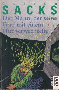 Der Mann, der seine Frau mit einem Hut verwechselte