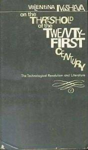 On the Threshold of the Twenty-First Century