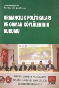 Ormancılık Politikaları ve Orman Köylülerinin Durumu