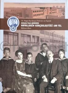 Osmanlı'dan Günümüze Hayallerin Gerçekleştiği 100 Yıl Mehmet Altun