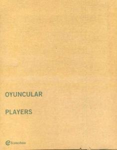 Oyuncular Players