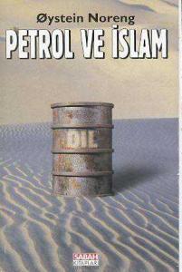 Petrol ve İslam Oystein Noreng