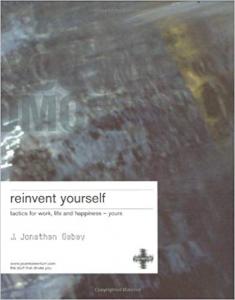 Reinvent Yourself J. Jonathan Gabay