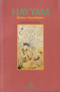 Bütün Dörtlükler Ömer Hayyam