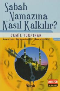 Sabah Namazına Nasıl Kalkılır?