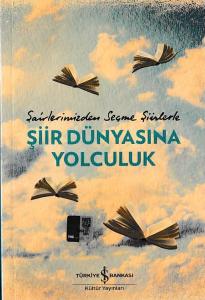 Şiir Dünyasına Yolculuk