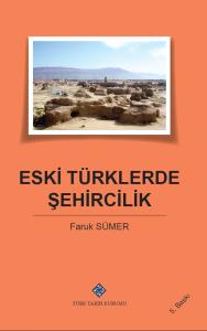 Eski Türklerde Şehircilik