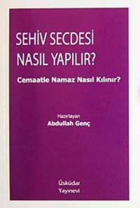Sehiv Secdesi Nasıl Yapılır?
