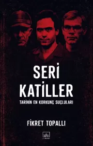 Seri Katiller Fikret Topallı