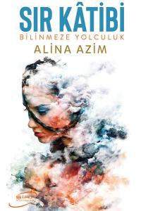Sır Katibi Alina Azim