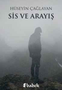 Sis ve Arayış