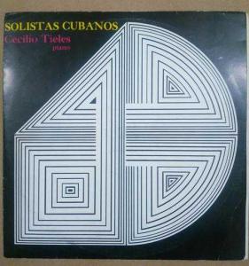 Solistas Cubanos - Cecilio Tieles Ferrer - Piano - LP