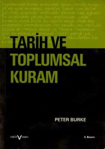 Tarih ve Toplumsal Kuram