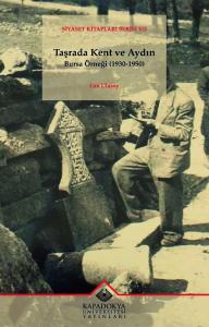 Taşrada Kent ve Aydın: Bursa Örneği (1930-1950)