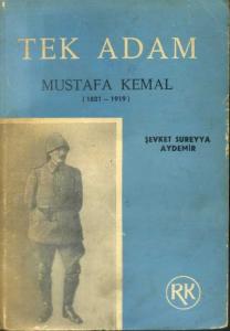 Tek Adam Cilt 1 (1881-1919) Şevket Süreyya Aydemir