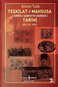Teşkilat-ı Mahsusa Tarihi (3 Cilt Takım) Ahmet Tetik