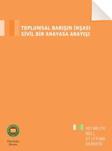 Toplumsal Barışın İnşası: Sivil Bir Anayasa Arayışı Kolektif