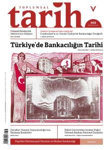 Toplumsal Tarih Dergisi 368 Ağustos 2024