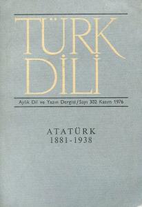 Türk Dili 302 Kasım 1976 Atatürk Özel Sayısı Kolektif