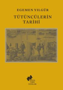 Tütüncülerin Tarihi