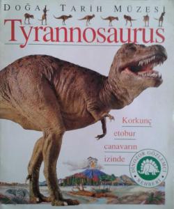 Tyrannosaurus - Doğal Tarih Müzesi