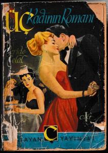 Üç Kadının Romanı 1