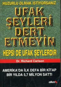 Ufak Şeyleri Dert Etmeyin