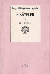 Hikâyeler 1 Oscar Wilde